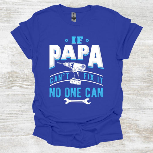 If Papa Can't Fix It, No One Can
