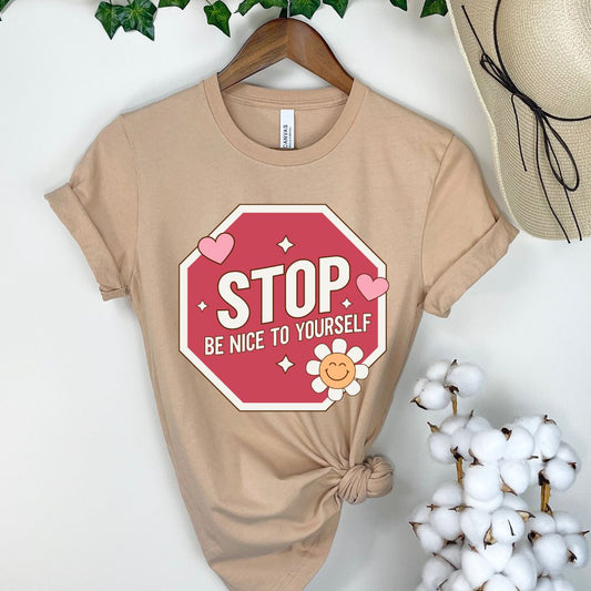 Stop! Be Nice To Yourself