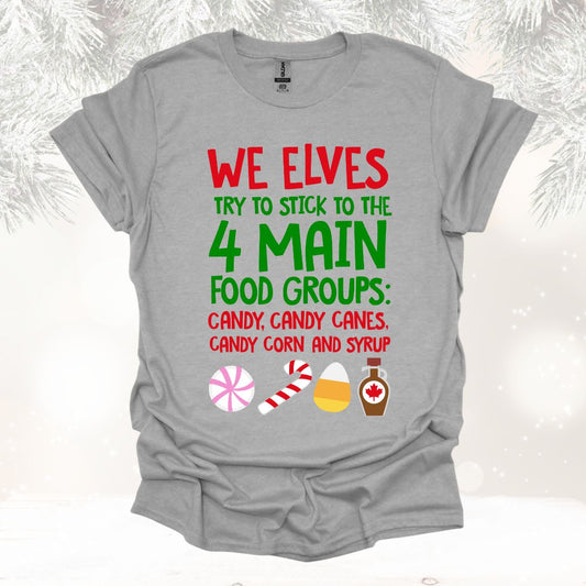 We Elves Try To Stick To The 4 Main Food Groups