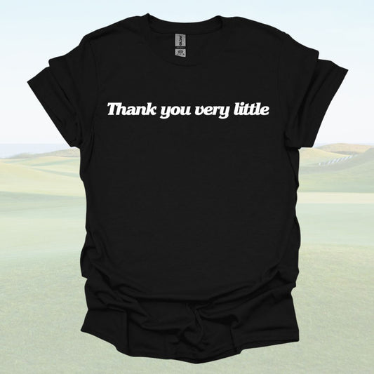 Thank You Very Little - Caddyshack