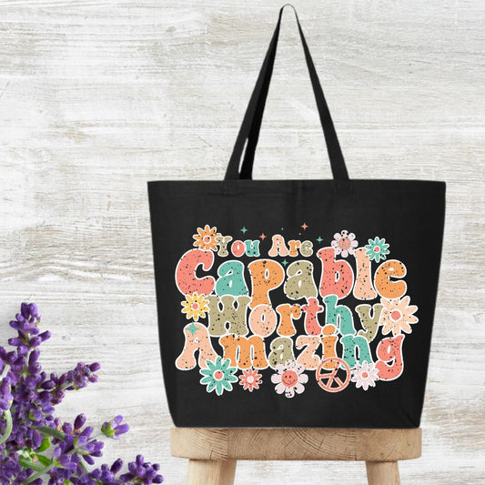 You Are Capable, Worthy, Amazing2 Tote Bag
